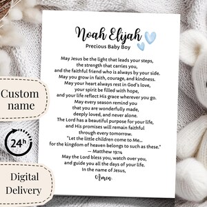 May include: A white rectangular print featuring the name Noah Elijah in black script, followed by the text Precious Baby Boy and a religious poem. Two light blue hearts are positioned near the name. The text includes Matthew 19:14.