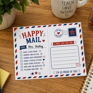May include: A rectangular Happy Mail postcard featuring a red and blue airmail border. The text includes Happy Mail, From: Mrs. Shelley, a checklist of positive behaviors, a note section, and the phrase I'm so proud of you with star and heart icons.