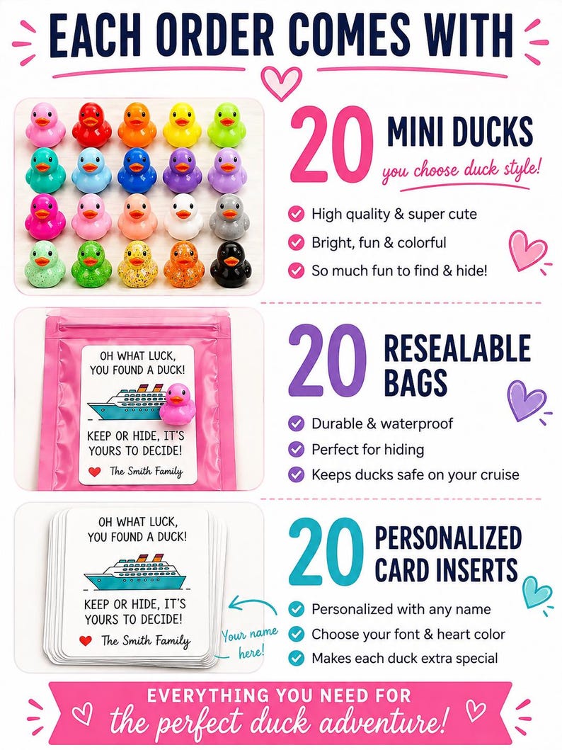 Puede incluir: Un conjunto que incluye 20 mini patos de goma coloridos, 20 bolsas resellables rosas y 20 tarjetas blancas. Las tarjetas muestran una ilustraci&oacute;n de un crucero y el texto: OH WHAT LUCK, YOU FOUND A DUCK! KEEP OR HIDE, IT'S YOURS TO DECIDE! The Smith Family.