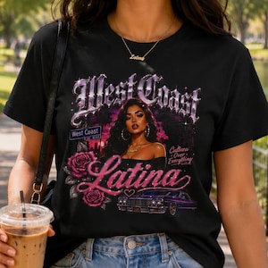 West Coast Latina Graphic Tee, Chicana Streetwear, Lowrider Style Shirt image 1