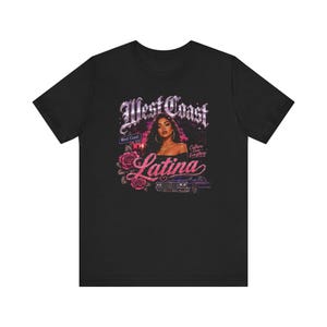 West Coast Latina Graphic Tee, Chicana Streetwear, Lowrider Style Shirt image 2