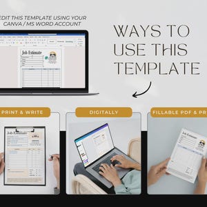 Puede incluir: Una plantilla digital para una estimación de trabajo, que se muestra en la pantalla de una computadora portátil y como un documento impreso. La imagen muestra formas de usar la plantilla: imprimir y escribir, digitalmente y PDF rellenable e imprimir. El texto dice "Edita esta plantilla usando tu cuenta Canva/MS Word."