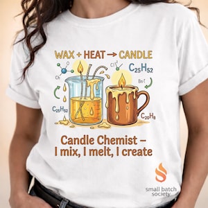 Candle Chemist Shirt – Mix Melt Create Tee, Funny Wax Science Gift, Unisex Cotton Top