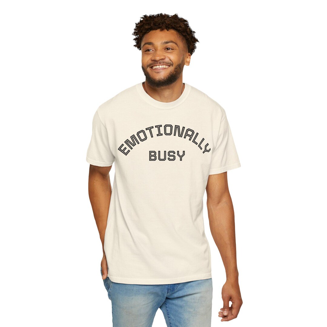 Emotionally Busy T-shirt | Retro Arch Text Tee - Etsy