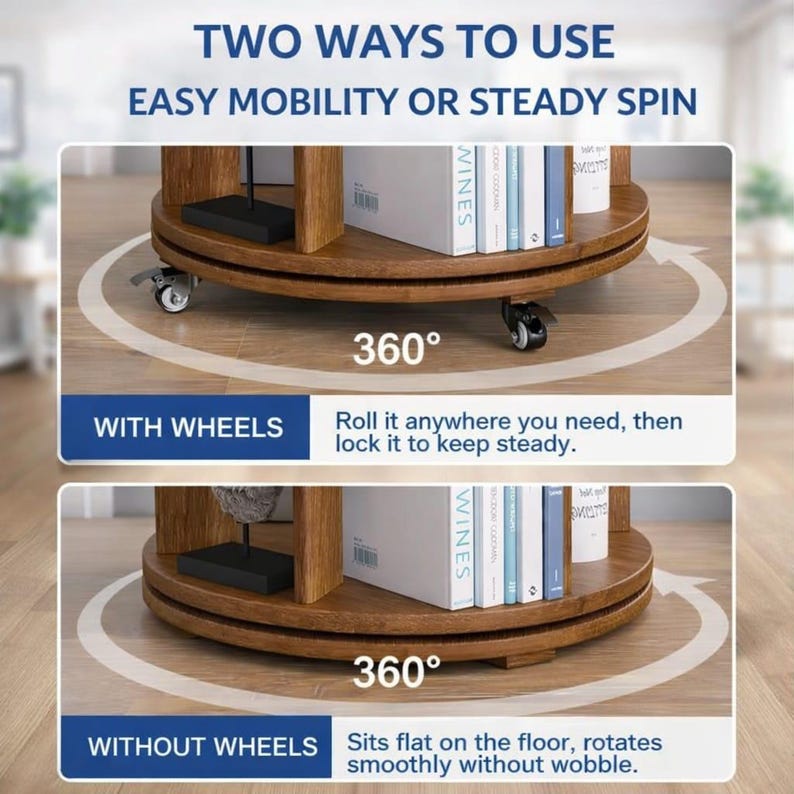 May include: A two-tiered, wooden, rotating bookshelf with the text "TWO WAYS TO USE EASY MOBILITY OR STEADY SPIN." The bookshelf can be used with or without wheels. The bookshelf is shown with books and decorative items.