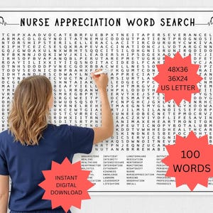 May include: A person highlights a word in a large "Nurse Appreciation Word Search" puzzle. The puzzle is 122x91 cm and contains 100 words. The words are related to healthcare. An "Instant Digital Download" starburst is in the lower left.