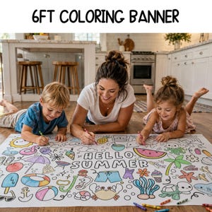 May include: A 6ft coloring banner featuring black and white line art of summer-themed icons including a sun, watermelon, ice cream, sea creatures, and the text HELLO SUMMER, with various sections partially colored in blue, pink, and yellow.