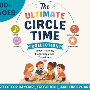 May include: A book cover titled The Ultimate Circle Time Collection with the subtitle Songs, Rhymes, Fingerplays, and Transitions. It features a graphic of four children sitting in a circle and icons for songs, rhymes, fingerplays, and transitions.