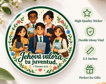 May include: A circular sticker featuring an illustration of five young people holding books, with the text "Jehová valora tu juventud. 1 Timoteo 4:12" in dark green. The design includes floral accents and measures 2.5 inches in diameter.