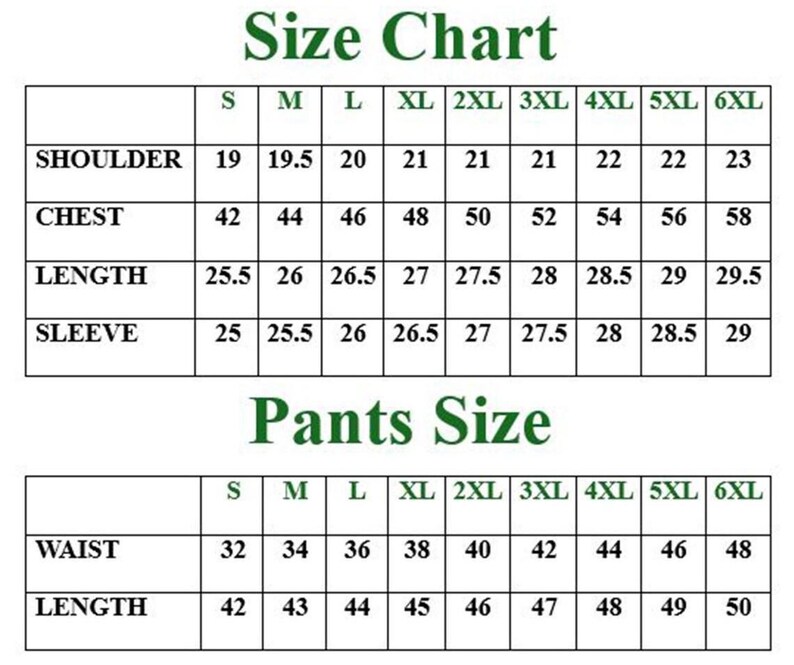 May include: A size chart table with green text headers labeled Size Chart and Pants Size. The tables list measurements for shoulder, chest, length, and sleeve for sizes S through 6XL, and waist and length measurements for pants sizes S through 6XL.