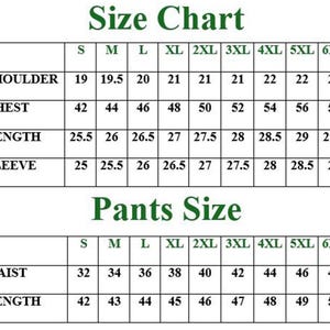 May include: A size chart table with green text headers labeled Size Chart and Pants Size. The tables list measurements for shoulder, chest, length, and sleeve for sizes S through 6XL, and waist and length measurements for pants sizes S through 6XL.