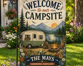 Custom Camper Flag, Custom Camping Décor, Gift for RV Camper, Welcome to Our Campsite, Garden Flag for Campers, Custom Sign with Name