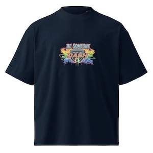 Be Someone Houston Dash NWSL Unisex organic oversized high neck t-shirt