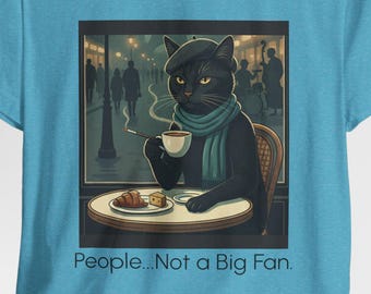 Camiseta con ilustración de gato sarcástico de Black Cat Café / Gente... No soy un gran fanático de la camiseta sofisticada de gato