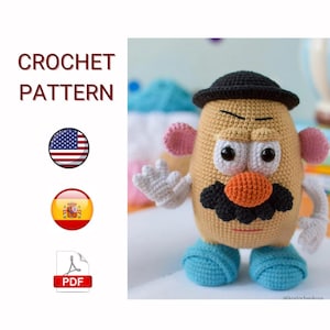 May include: A crocheted Mr. Potato Head toy with a black hat, mustache, and blue shoes. The toy has pink ears, a white hand, and an orange nose. The image also includes the text "CROCHET PATTERN" and a PDF icon.