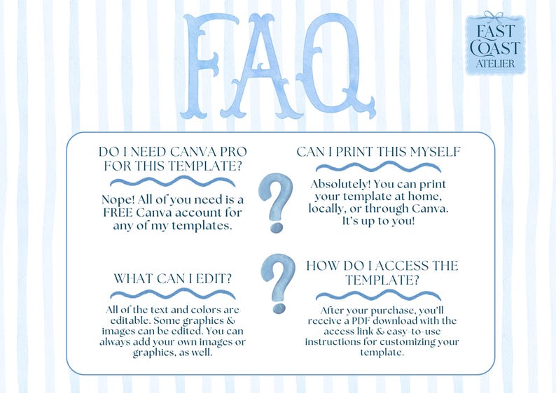 May include: A light blue watercolor design with the word "FAQ" in large letters. The image contains questions and answers about a template, including whether a Canva Pro account is needed and how to access the template.