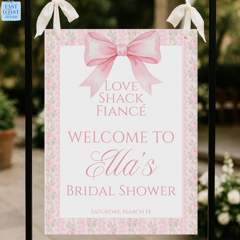 Love Shack Fiancé Bridal Shower Welcome Sign | Loveshackfancy Party ...