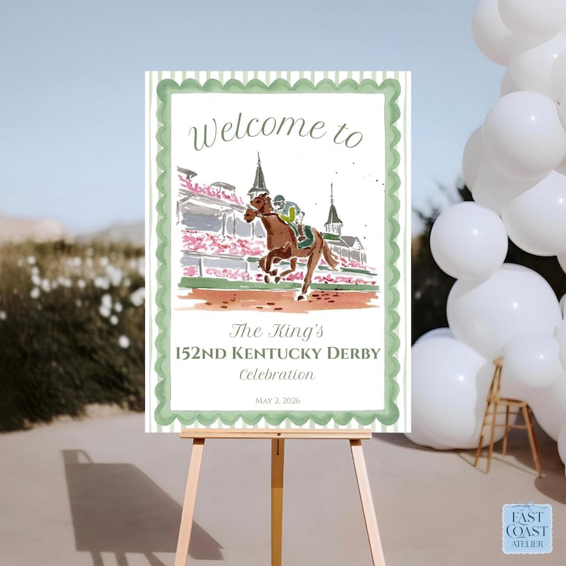 May include: A sign on an easel welcomes guests to the 152nd Kentucky Derby Celebration. The sign features a watercolor illustration of a horse race and the text "Welcome to The King's 152nd Kentucky Derby Celebration May 2, 2026."