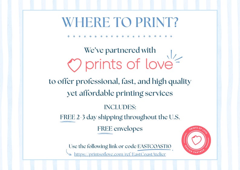 May include: A light blue and white striped background frames a white card with text. The card reads "WHERE TO PRINT?" and promotes "prints of love" for printing services. Includes a link and code.