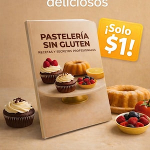Może przedstawiać: Książka kucharska zatytułowana "PASTELERÍA SIN GLUTEN" z przepisami i profesjonalnymi sekretami, z babeczkami, ciastem bundt i jagodami. Obraz zawiera również tekst "Dulces SIN GLUTEN deliciosos" i "Recetas de pasteles y tortas aptas celíacos".