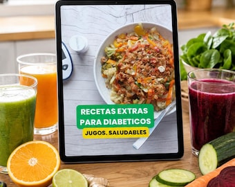 Extra Recipes for Diabetics + Healthy Juices | Digital Ebook PDF Instant Download