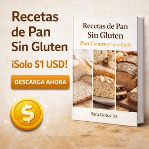 Recetas de Pan Sin Gluten | Pan Casero y Low Carb (Ebook Digital)