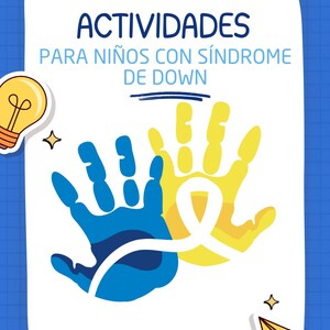 Puede incluir: Una portada de documento digital titulada ACTIVIDADES PARA NIÑOS CON SÍNDROME DE DOWN PARTE 1. El diseño presenta un gráfico de huellas de manos azul y amarilla conectadas por una cinta blanca, con iconos de bombilla, tubo de ensayo y avión de papel.