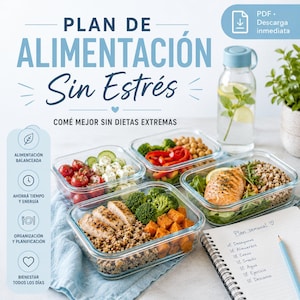 Plan de Alimentación Sin Estrés | Ebook Saludable | Guía para Comer Mejor, Organizar Comidas y Hábitos Sin Dietas Extremas (PDF)