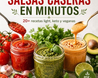 Homemade Sauces in Minutes | 20+ Easy and Quick Recipes – Light, Keto, and Vegan | Digital PDF Ebook