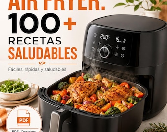 Air Fryer Healthy Recipes | 100+ Easy and Quick Recipes (Ebook)