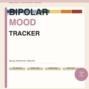May include: A printable bipolar mood tracker document featuring the text "BIPOLAR MOOD TRACKER" in large black letters. The layout includes a colour-coded bar, sections for a daily log, monthly chart, and safety plan, with a circular badge stating 3 PAGES PDF.