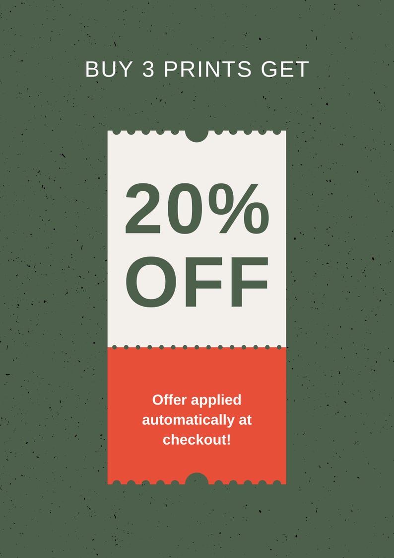 May include: A promotional graphic on a textured green background. The graphic features a white and red coupon design with the text "BUY 3 PRINTS GET 20% OFF". The bottom section of the coupon reads "Offer applied automatically at checkout!"