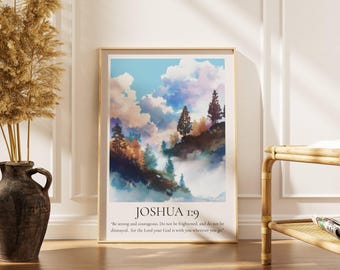 Joshua 1: 9 Wandkunstdruck, christliche Glaubensplakate, Bibel-Vers-Dekordrucke, Aquarellkunstdrucke, moderne christliche Schriftkunst