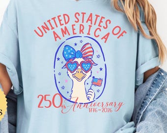 250th Anniversary Shirt, One Silly Goose Shirt, USA 250th Anniversary Comfort Colors Tee America 250 1776–2026 USA T-Shirt America 250 Years