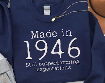 80th Birthday Gift Vintage 1946 Sweatshirt Est. 1946 Crewneck 80th Birthday Gift For Women Men, 80th Birthday, Eighty Years Old Grandma