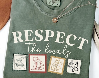Comfort Colors® Respect The Locals Wildlife Shirt Protect National Parks Camping Shirt Postage Stamp Tee Hiking Camping Clothes Granola Girl
