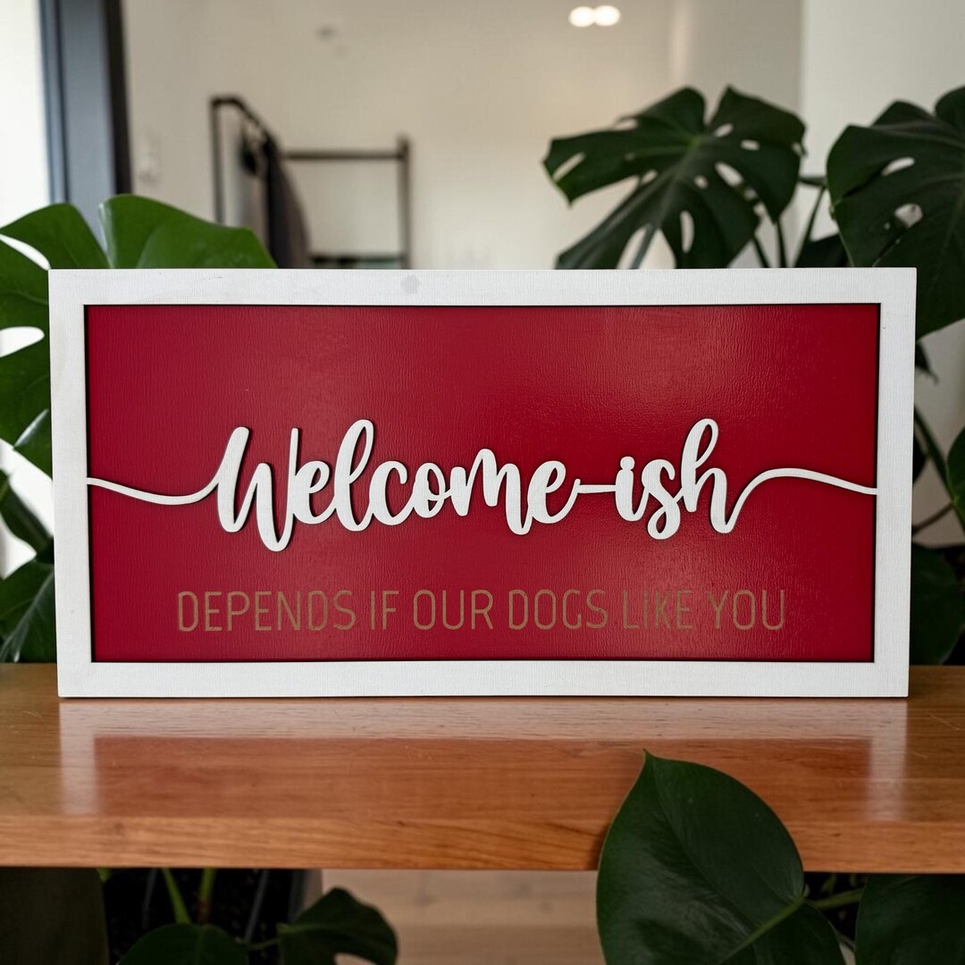 Funny Sarcastic Welcome Signs