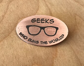 Geeks  Medallion - Renaissance Festival - Brooch - Faire Favor - Cosplay - Comic Con - Costume - Costuming - stocking Stuffer