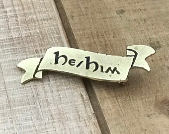 He/Him Pronoun Banner Pin - Pronouns - Identifier - Transgender