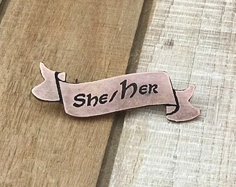 She / Her Pronoun Banner Pin - Pronouns - Identifier - Transgender