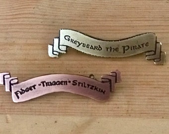 Name Banner Pin - Renaissance Faire - Ren Fest - Renaissance Jewelry - Name Badge - Custom Made To Order - Favor Pin - Faire Favor