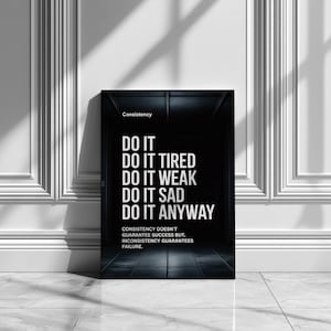 motivational poster
quote prints
minimalist poster
black wall art
gym art
typography poster
gym sign
gym gift
office wall decor
gym poster
downloadable prints
printable wall art
consistency wall art