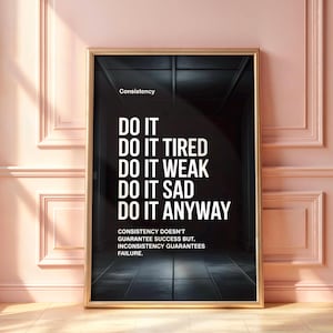 motivational poster
quote prints
minimalist poster
black wall art
gym art
typography poster
gym sign
gym gift
office wall decor
gym poster
downloadable prints
printable wall art
consistency wall art