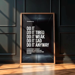 motivational poster
quote prints
minimalist poster
black wall art
gym art
typography poster
gym sign
gym gift
office wall decor
gym poster
downloadable prints
printable wall art
consistency wall art