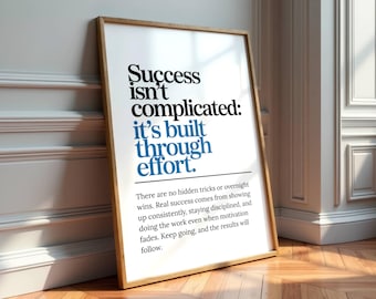 Success Isn't Complicated Motivational Poster - Inspirational Definition Print - Typography Poster - Masculine Wall Art - Office Printable