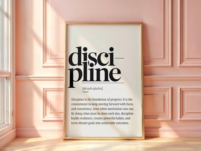 motivational poster
discipline wall art
inspirational quotes
boss lady gift
wall art for men
printable wall art
office wall art
graduation gift
masculine wall art
minimalist poster
typography poster
gym art
classroom decor