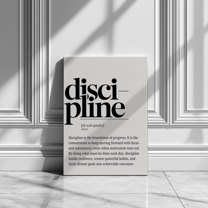motivational poster
discipline wall art
inspirational quotes
boss lady gift
wall art for men
printable wall art
office wall art
graduation gift
masculine wall art
minimalist poster
typography poster
gym art
classroom decor