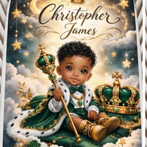 May include: A baby blanket featuring a regal illustration. The design includes a baby dressed as a king, holding a scepter, with a crown and the name "Christopher James" in elegant script. The color palette is gold, green, and white.