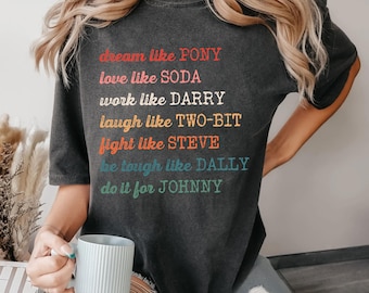 Funny the Outsiders Character Names Shirt, Classic Movie Inspired Tee, Book Lover Shirt, S. E. Hinton Literature Gift for Her