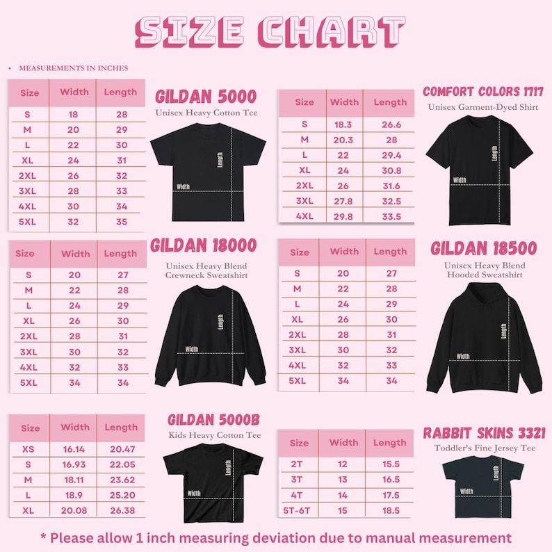 May include: Size chart with measurements in inches for various t-shirts and sweatshirts, including Gildan and Comfort Colors brands. The chart displays sizes from XS to 5XL, with width and length measurements for each.